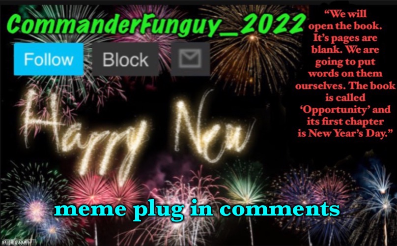 prankster | meme plug in comments | image tagged in commanderfunguy s new year template | made w/ Imgflip meme maker