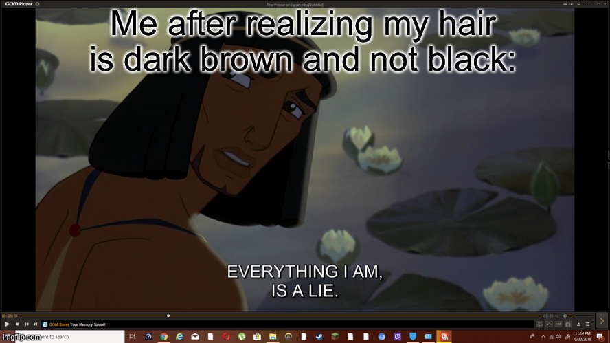 ._. |  Me after realizing my hair is dark brown and not black: | image tagged in my life is a lie,hair,memes,never gonna give you up,never gonna let you down,never gonna run around and desert you | made w/ Imgflip meme maker