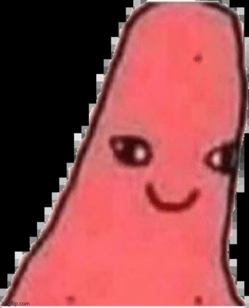 Cursed Patrick | image tagged in cursed patrick | made w/ Imgflip meme maker