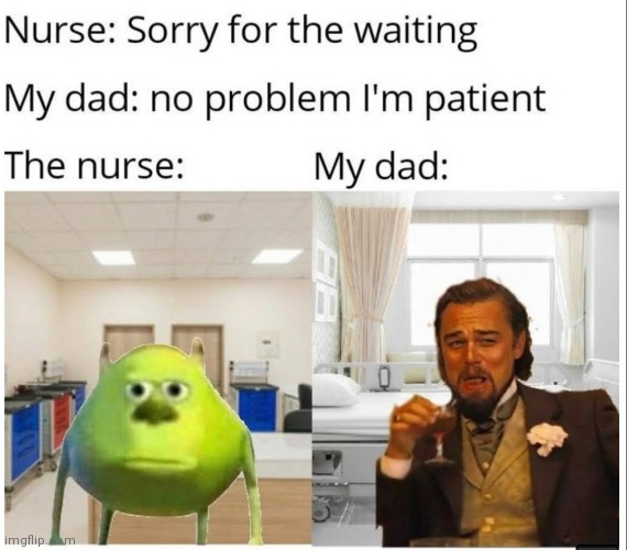 image tagged in memes,nurse,dad joke,patient | made w/ Imgflip meme maker