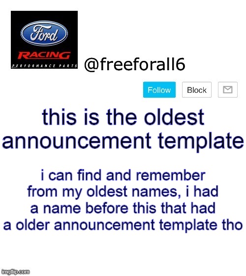 freeforall6 Template | this is the oldest announcement template; i can find and remember from my oldest names, i had a name before this that had a older announcement template tho | image tagged in freeforall6 template | made w/ Imgflip meme maker