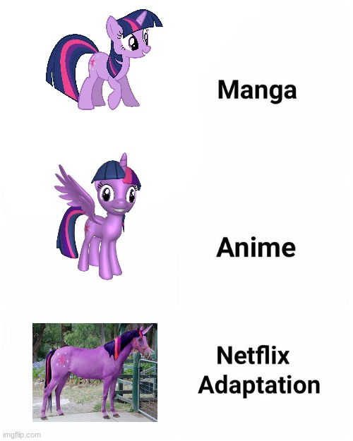 my little pony is pretty cool | image tagged in manga anime netflix adaption | made w/ Imgflip meme maker