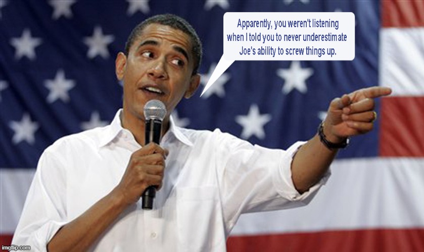 He did warn us... | image tagged in stupid liberals | made w/ Imgflip meme maker