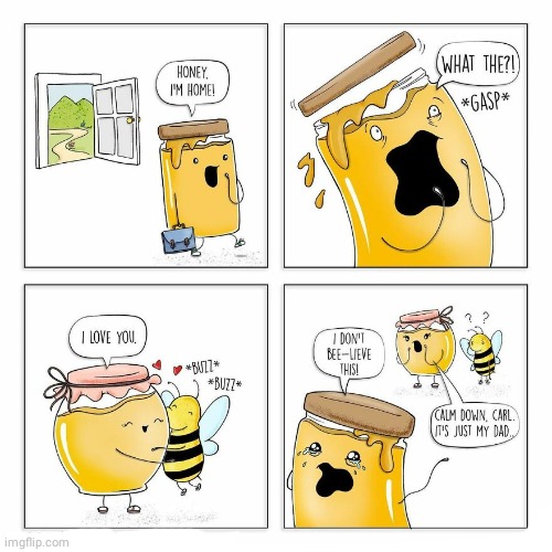 Honey Bee | image tagged in honey,bees,comics/cartoons,comics,comic,bee | made w/ Imgflip meme maker