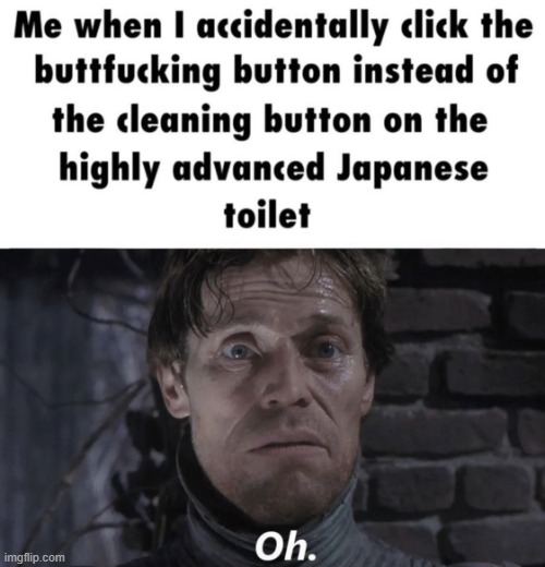 Oh. | made w/ Imgflip meme maker