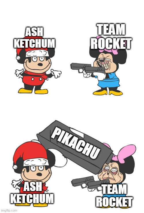 team rocket still thrash |  TEAM ROCKET; ASH KETCHUM; PIKACHU; ASH KETCHUM; TEAM ROCKET | image tagged in mokey mouse,ash ketchum,pikachu,team rocket,pokemon,nintendo | made w/ Imgflip meme maker