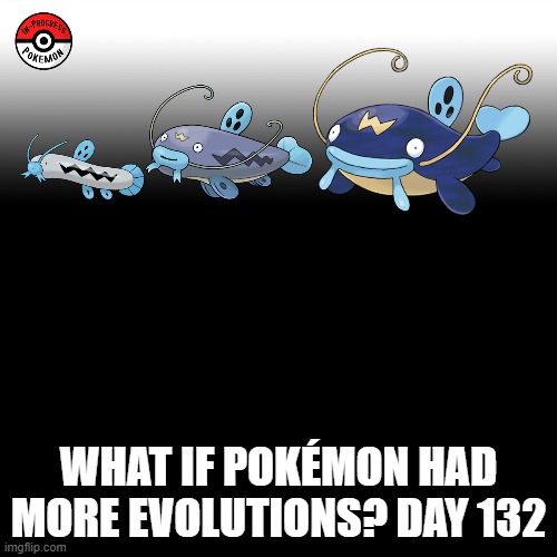 Check the tags Pokemon more evolutions for each new one. | WHAT IF POKÉMON HAD MORE EVOLUTIONS? DAY 132 | image tagged in memes,blank transparent square,pokemon more evolutions,barboach,pokemon,why are you reading this | made w/ Imgflip meme maker