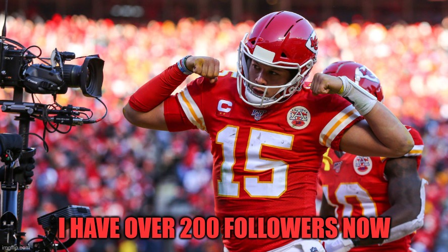 I HAVE OVER 200 FOLLOWERS NOW | made w/ Imgflip meme maker
