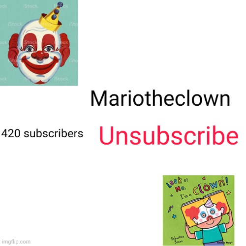 Mariotheclown youtubw channel | image tagged in mariotheclown youtubw channel | made w/ Imgflip meme maker
