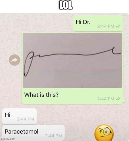 clever title | LOL | image tagged in memes,doctor,relatable,lol,doctors | made w/ Imgflip meme maker