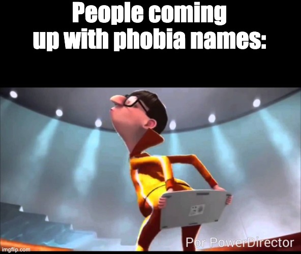 This is a joke | People coming up with phobia names: | image tagged in vector keyboard | made w/ Imgflip meme maker