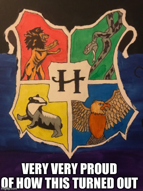VERY VERY PROUD OF HOW THIS TURNED OUT | image tagged in harry potter | made w/ Imgflip meme maker