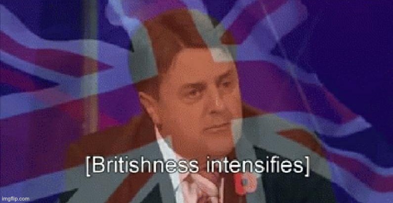 I'm as British as ever and I'm proud! God save the Queen! | image tagged in unfunny,queen | made w/ Imgflip meme maker