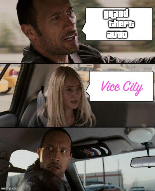 The Rock GTA |  Grand
      theft
  auto; Vice City | image tagged in memes,the rock driving,gta,grand theft auto,gta v | made w/ Imgflip meme maker