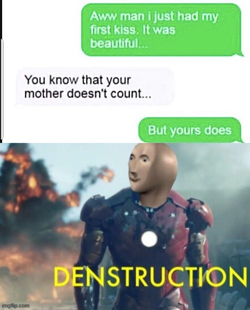 oof | image tagged in ur mom,destroy | made w/ Imgflip meme maker