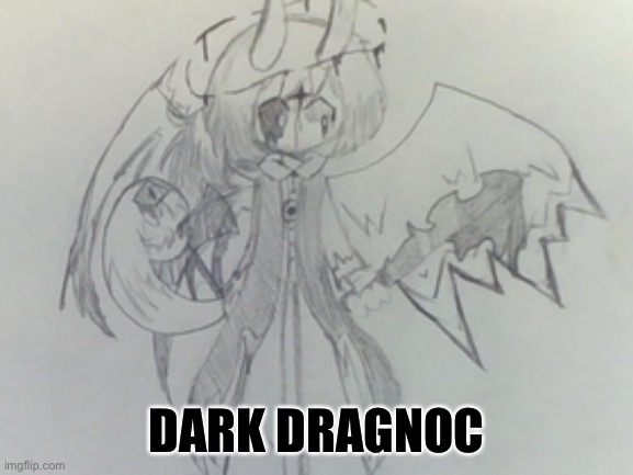 DARK DRAGNOC | made w/ Imgflip meme maker