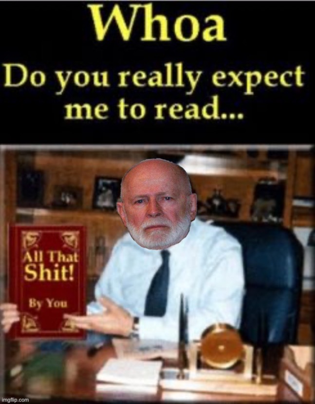 IG do you really expect me to read | image tagged in ig do you really expect me to read | made w/ Imgflip meme maker