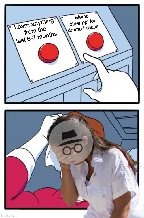 Congrats, now you’re a democrat trying to impeach over hurt feelings. You just out trumped yourself into the other into being Na | Blame other ppl for drama I cause; Learn anything from the last 6-7 months | image tagged in you cant this stupidity up,out florida florida man | made w/ Imgflip meme maker