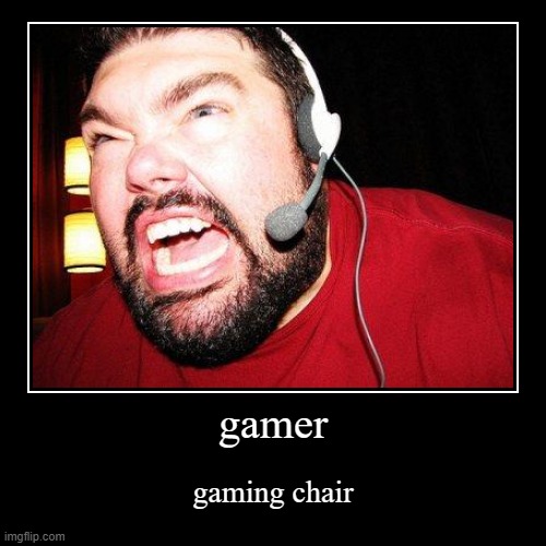 gaming meme | image tagged in funny,demotivationals | made w/ Imgflip demotivational maker