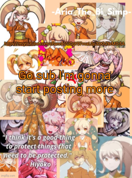 link in the comments | https://m.youtube.com/channel/UCgY97vvaL0p32KhZ6rMD-5A; Go sub I'm gonna start posting more | image tagged in my hiyoko temp thanks jaiden | made w/ Imgflip meme maker
