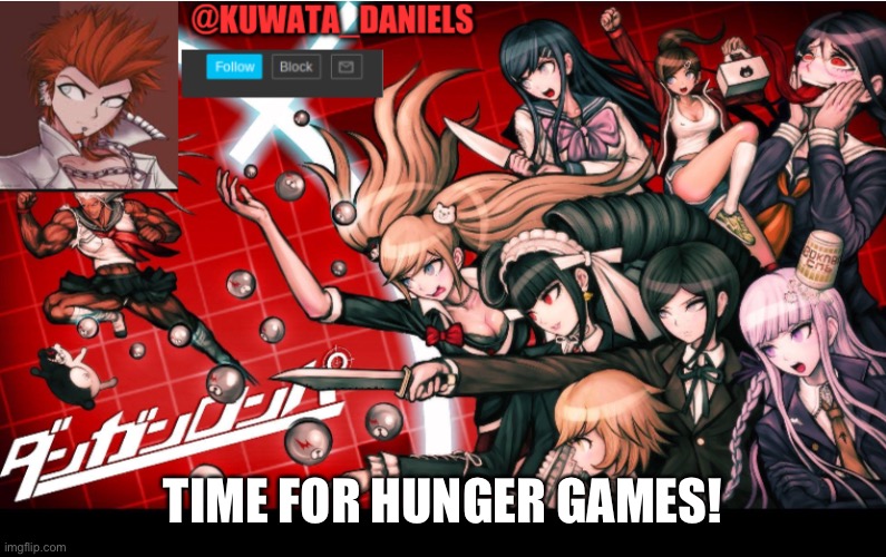 kuwatas announcement | TIME FOR HUNGER GAMES! | image tagged in kuwatas announcement | made w/ Imgflip meme maker
