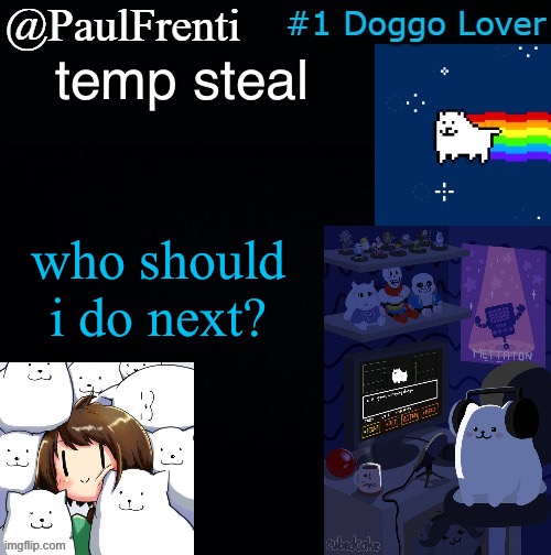 Paul Frenti Template | temp steal; who should i do next? | image tagged in paul frenti template | made w/ Imgflip meme maker