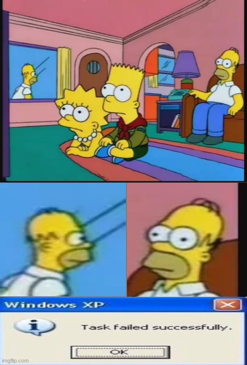 Wait what how | image tagged in simpsons,task failed successfully | made w/ Imgflip meme maker