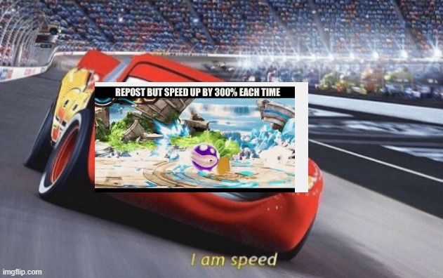 I am speed | image tagged in i am speed | made w/ Imgflip meme maker