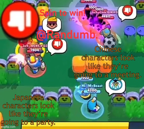 -me, 2022 | Chinese characters look like they’re going to a meeting. Japanese characters look like they’re going to a party. | image tagged in randumb announcement | made w/ Imgflip meme maker