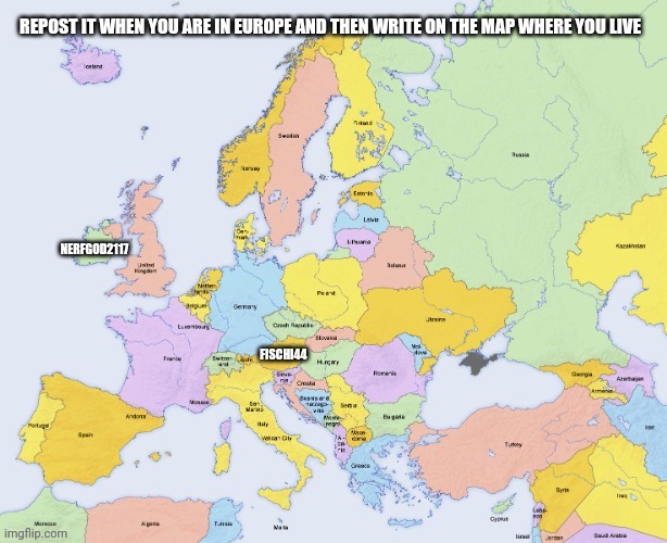 Idk | NERFGOD2117 | image tagged in map of europe | made w/ Imgflip meme maker