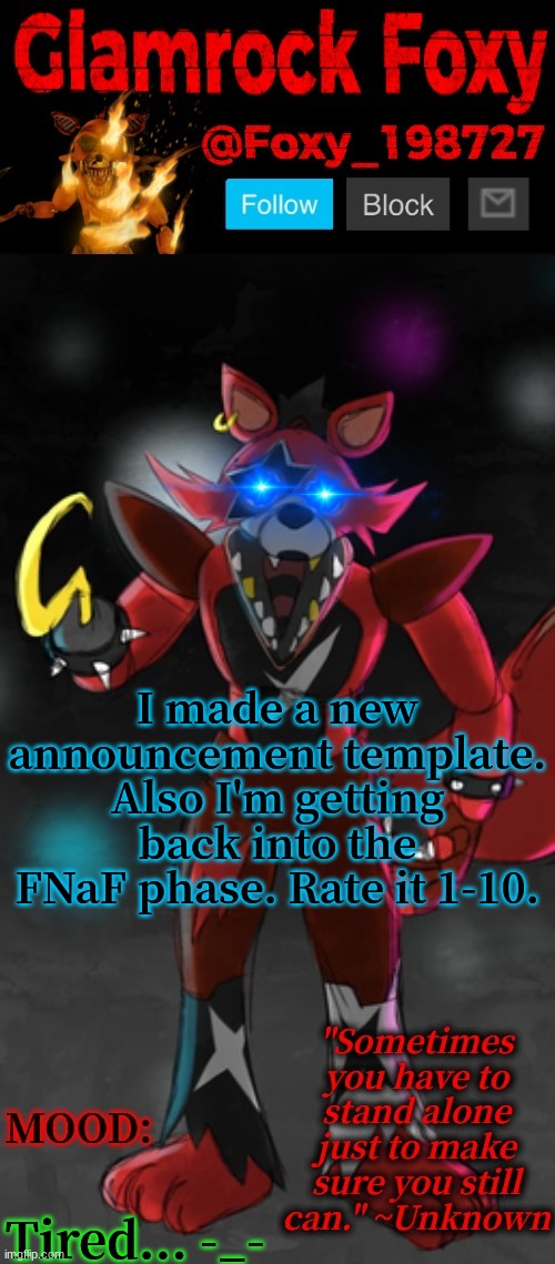 Hello Chat | I made a new announcement template. Also I'm getting back into the FNaF phase. Rate it 1-10. Tired... -_- | image tagged in glamrock foxy announcement template | made w/ Imgflip meme maker