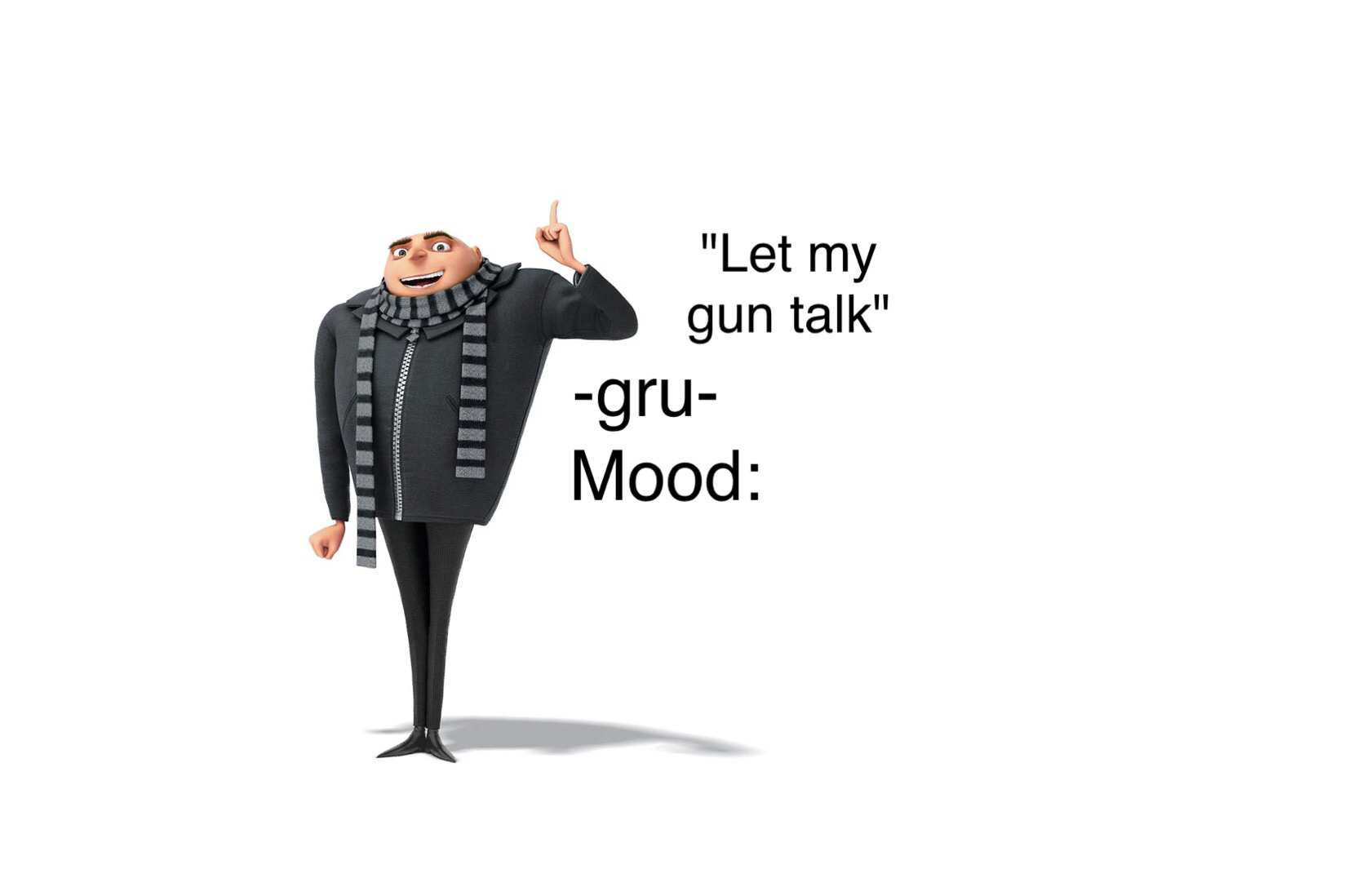 Gru gun no Blank Template - Imgflip