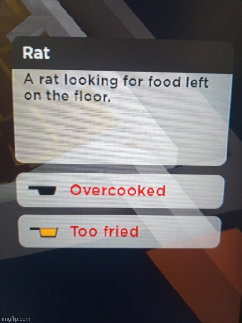 The damn rat is overcooked | made w/ Imgflip meme maker