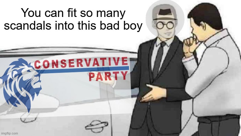 a title | You can fit so many scandals into this bad boy | image tagged in memes,car salesman slaps roof of car,rmk,causing problems crusade | made w/ Imgflip meme maker