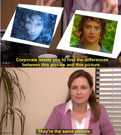 They're The Same Picture | image tagged in memes,they're the same picture | made w/ Imgflip meme maker