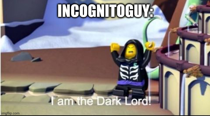 Lloyd | INCOGNITOGUY: | image tagged in lloyd | made w/ Imgflip meme maker