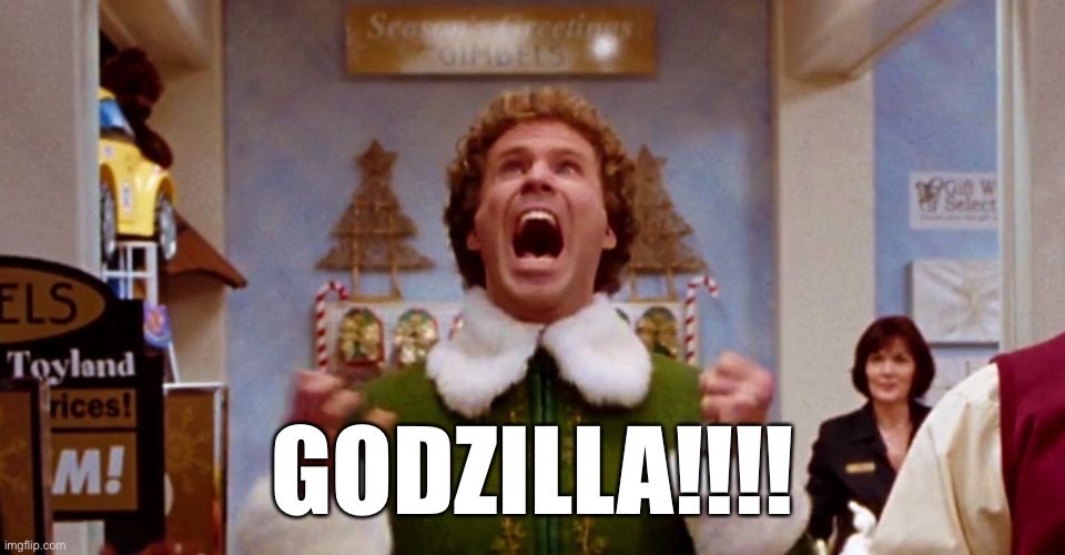 GODZILLA!!!! | made w/ Imgflip meme maker