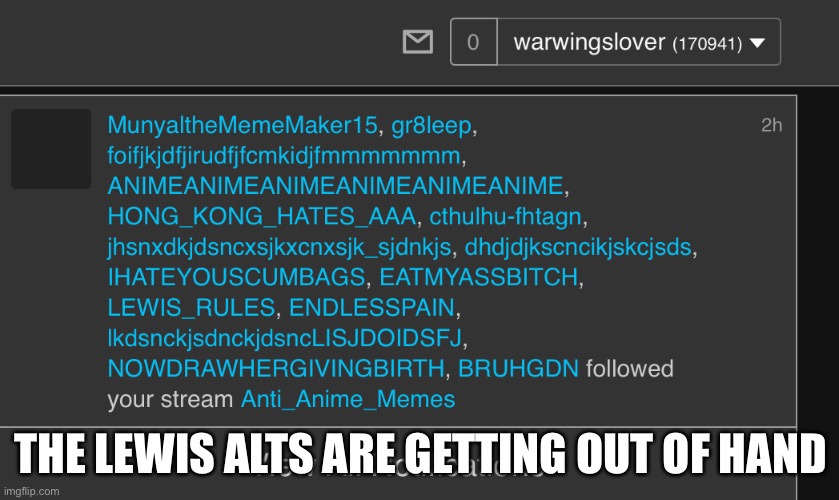 Why | THE LEWIS ALTS ARE GETTING OUT OF HAND | image tagged in bruh | made w/ Imgflip meme maker