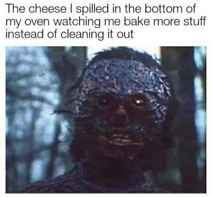 burnt oven cheese watching me Blank Meme Template