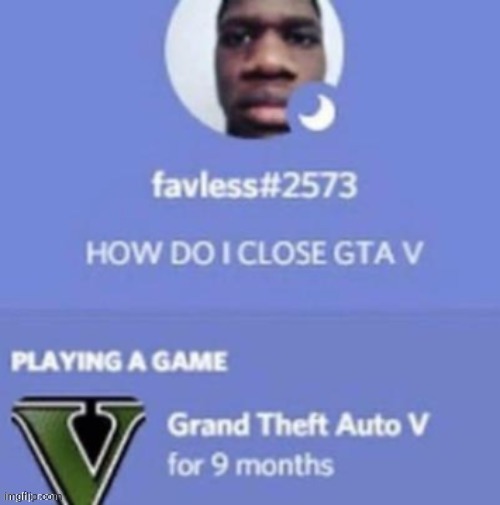 9 months | made w/ Imgflip meme maker