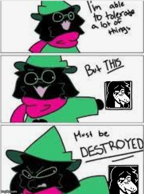 YES, RALSEI, YESSSSSS! KILL IT WITH FIRE | image tagged in deltarune | made w/ Imgflip meme maker