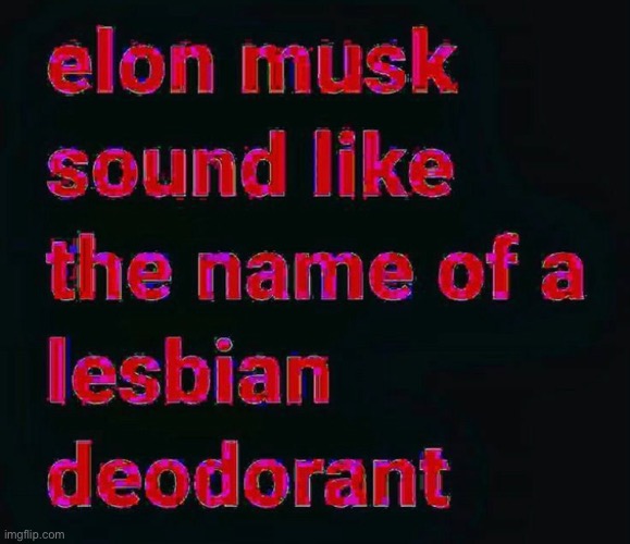 lesbian deodorant- | made w/ Imgflip meme maker