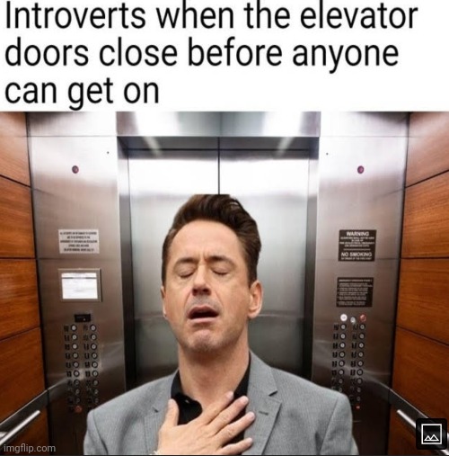 Oh What a relief | image tagged in memes,introverts | made w/ Imgflip meme maker