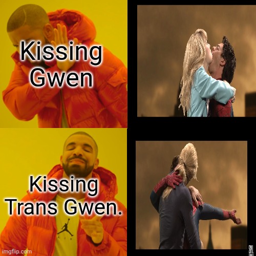 Spiderman | Kissing Gwen; Kissing Trans Gwen. | image tagged in andrew garfield | made w/ Imgflip meme maker