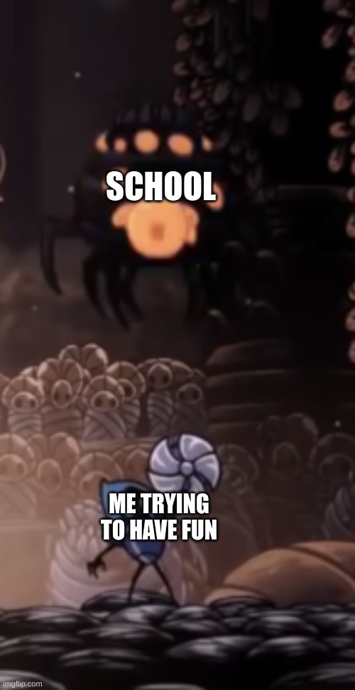 *insert funi title* | SCHOOL; ME TRYING TO HAVE FUN | image tagged in tiso | made w/ Imgflip meme maker