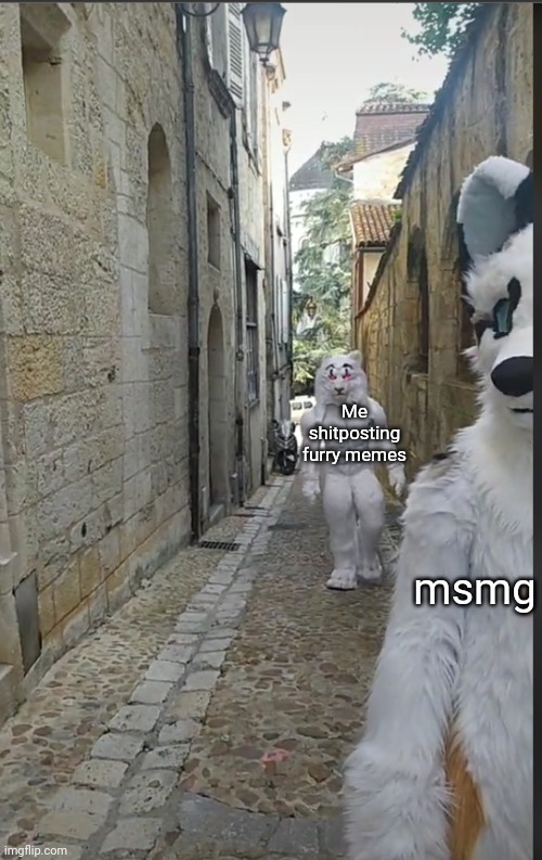 [Tit]le | msmg; Me shitposting furry memes | image tagged in furry behind furry | made w/ Imgflip meme maker