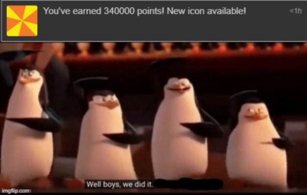 image tagged in well boys we did it | made w/ Imgflip meme maker