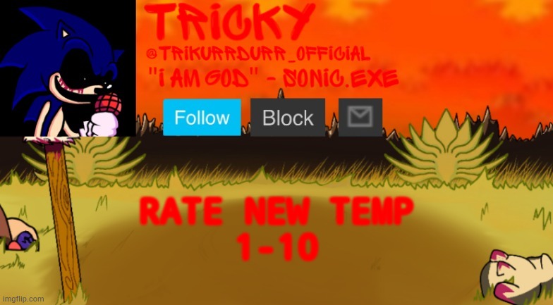 Tricky's Too Slow template | RATE NEW TEMP; 1-10 | image tagged in tricky's too slow template | made w/ Imgflip meme maker