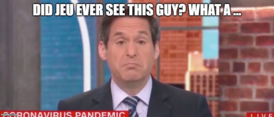 Berman | DID JEU EVER SEE THIS GUY? WHAT A ... | image tagged in memes,berman,cnn,fake news | made w/ Imgflip meme maker