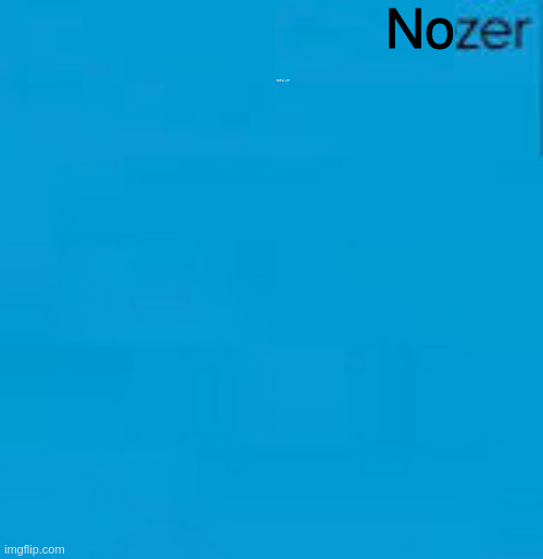 No | made w/ Imgflip meme maker